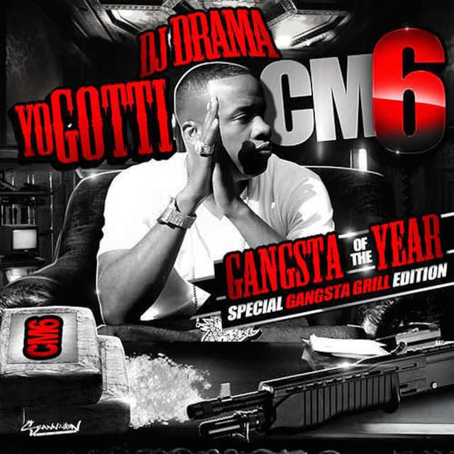 CM6: Gangsta of the Year - Yo Gotti