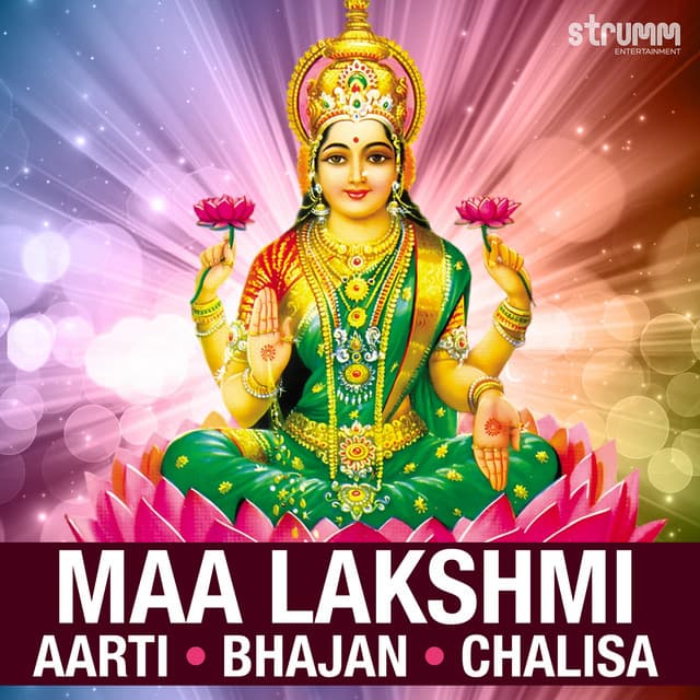 Maa Lakshmi Aarti, Bhajan, Chalisa - Anuradha Paudwal