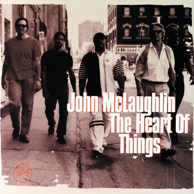 The Heart Of Things - John McLaughlin