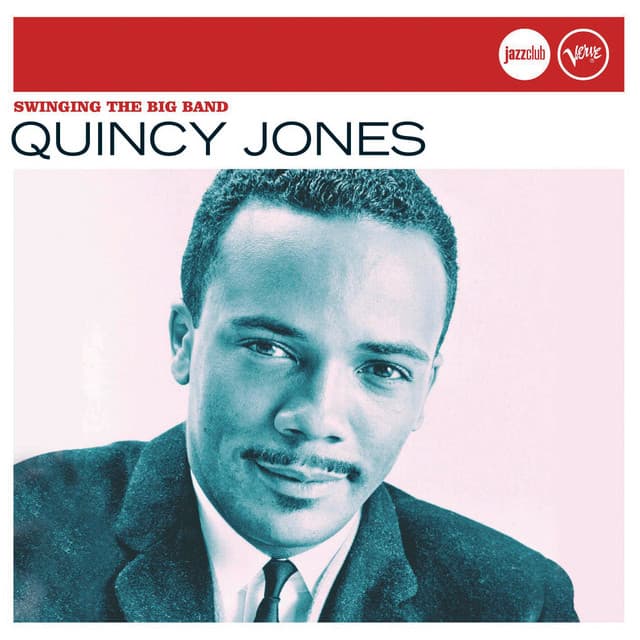 Swingin' The Big Band - Quincy Jones
