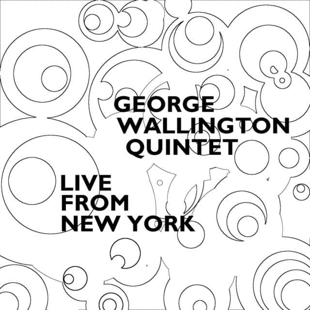 Live From New York - George Wallington Quintet