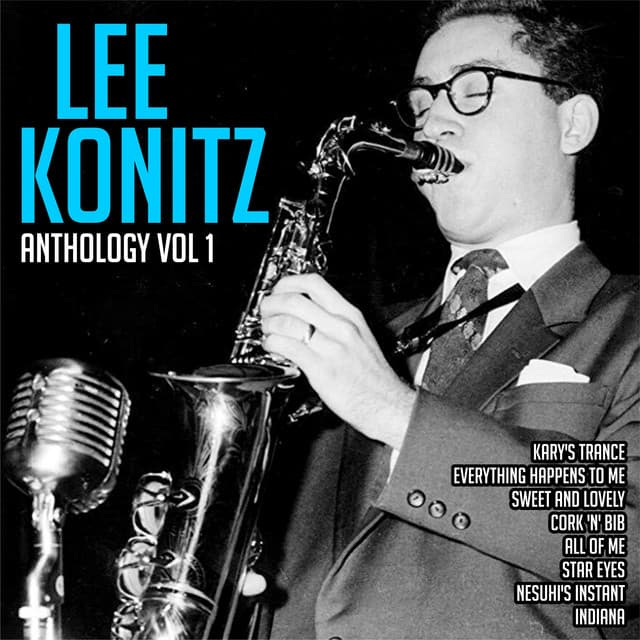 Anthology, Vol. 1 - Lee Konitz