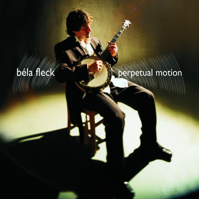 Perpetual Motion - Béla Fleck