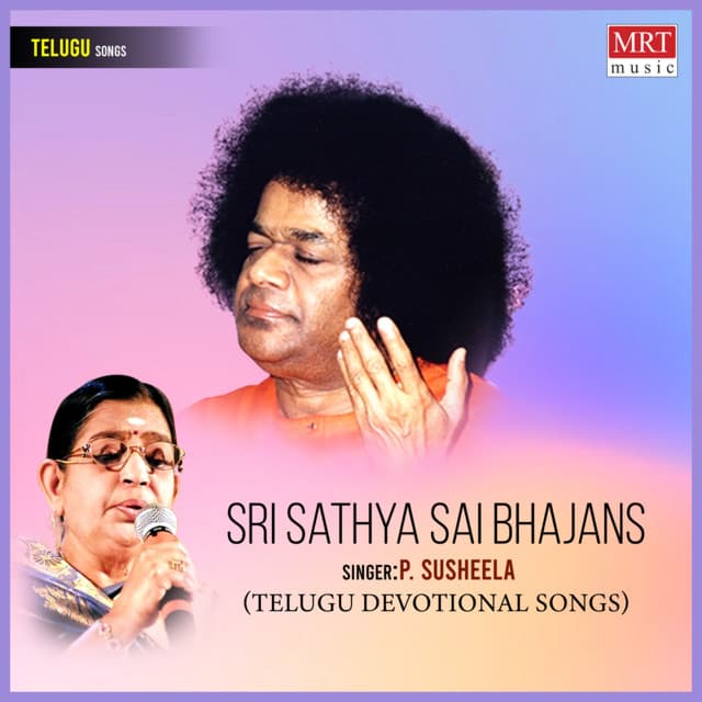 Sri Sathya Sai Bhajans - P. Susheela