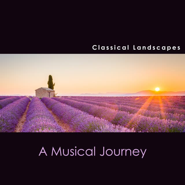 "Classical Landscapes - A Musical Journey" - Frédéric Chopin