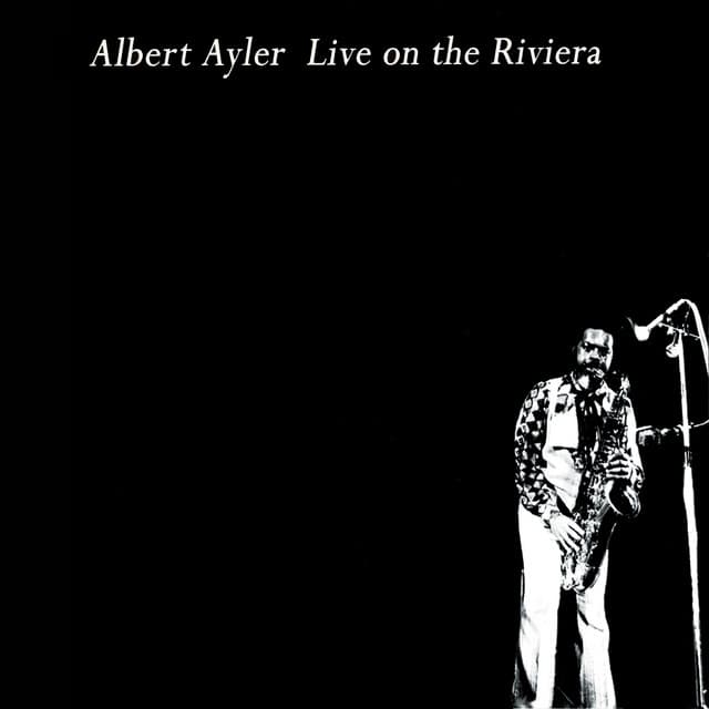 Live on the Riviera - Albert Ayler