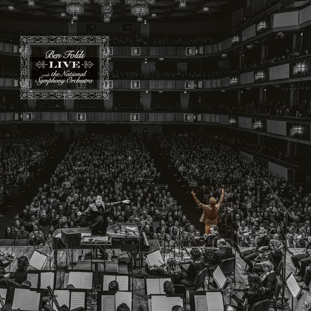 Ben Folds Live with The National Symphony Orchestra - Ben Folds