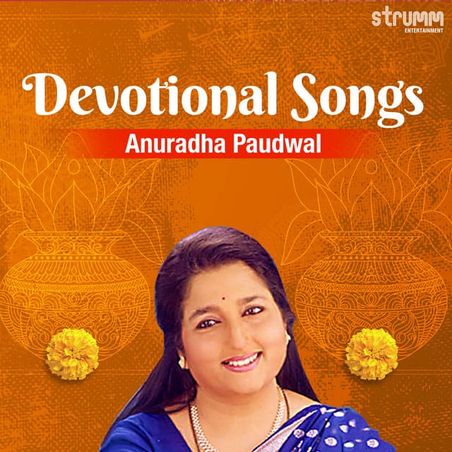 Anuradha Paudwal Devotional Songs - Anuradha Paudwal