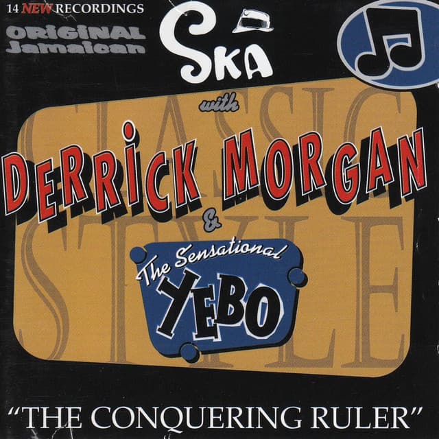 The Conquering Ruler - Derrick Morgan