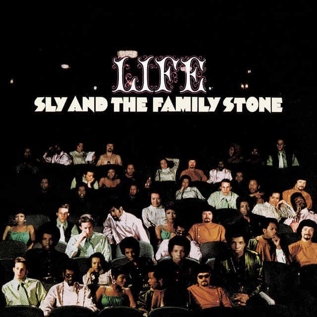 Life - Sly & The Family Stone