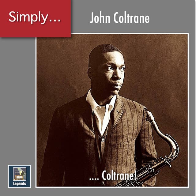 Simply ... Coltrane! - John Coltrane