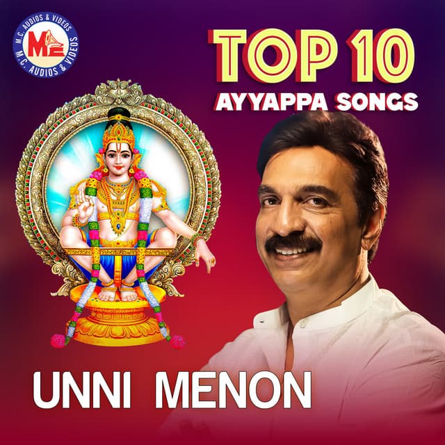 Top10 Ayyappa Devotional By Unni Menon - Unni Menon