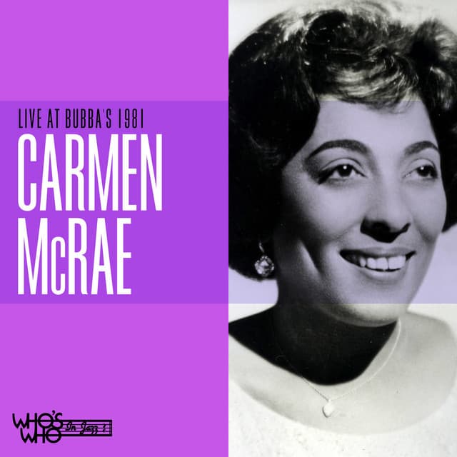 Live at Bubba's 1981 - Carmen McRae