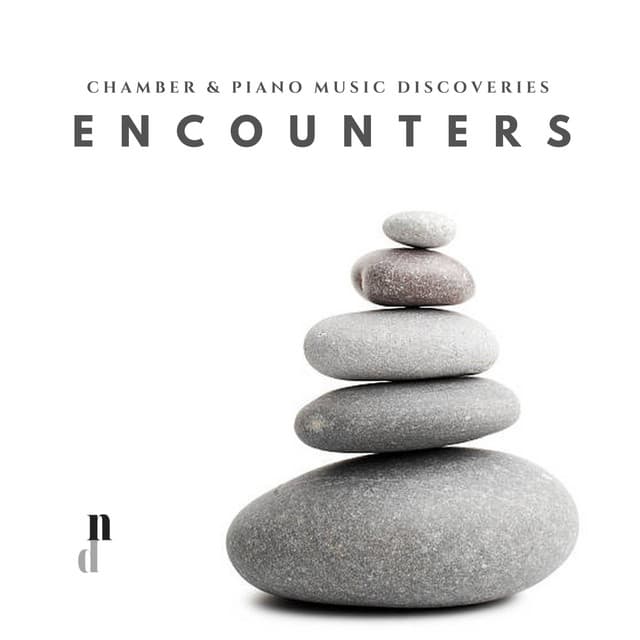 "070 Contemporary Chamber & Piano Music Discoveries": Encounters - Various Artists