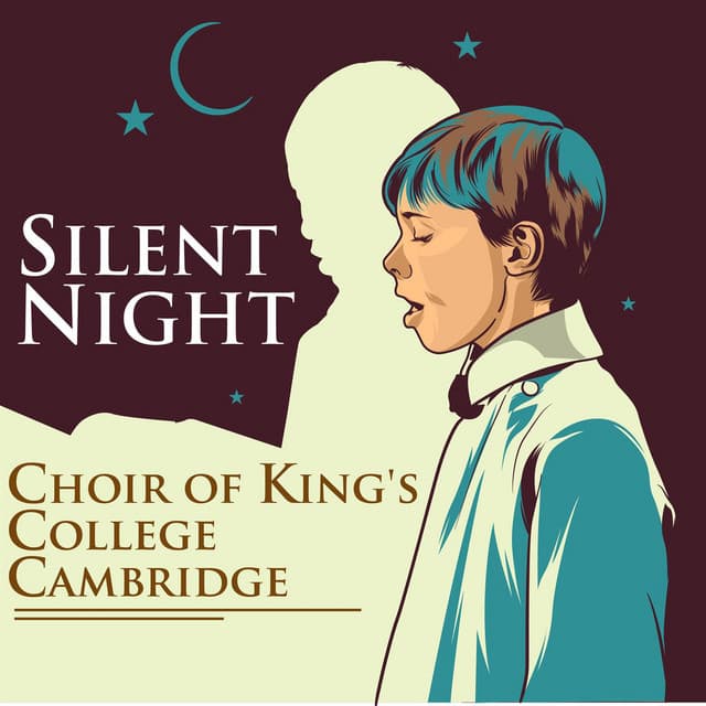 Silent Night - Choir of King's College, Cambridge