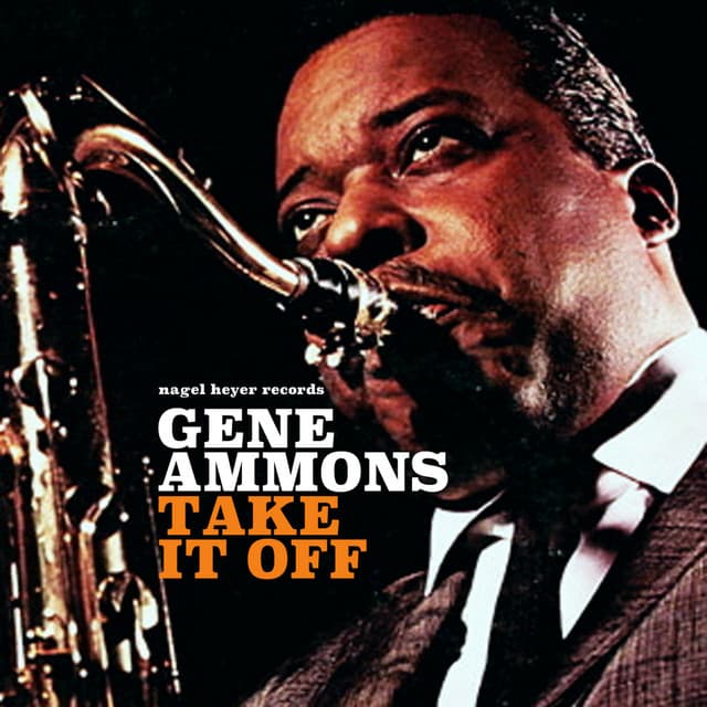 Take It Off - Gene Ammons