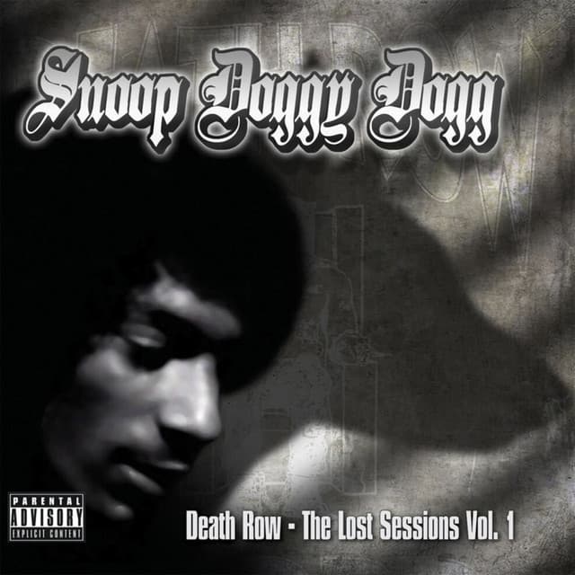 Death Row: The Lost Sessions, Vol. 1 - Snoop Dogg