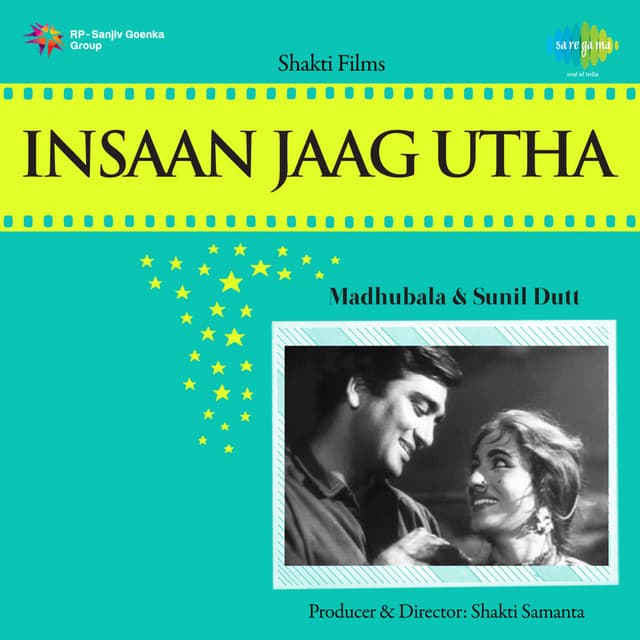 Insaan Jaag Utha - S. D. Burman