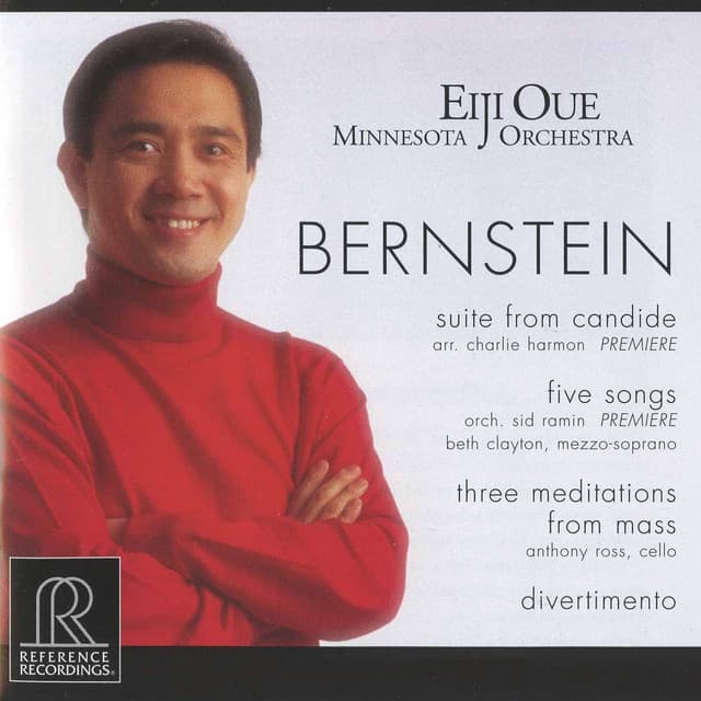 Bernstein: Suite from Candide, 5 Songs, 3 Meditations from Mass & Divertimento - Leonard Bernstein