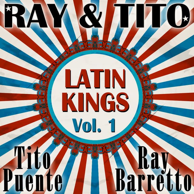 Ray & Tito: Latin Kings, Vol. 1 - Tito Puente