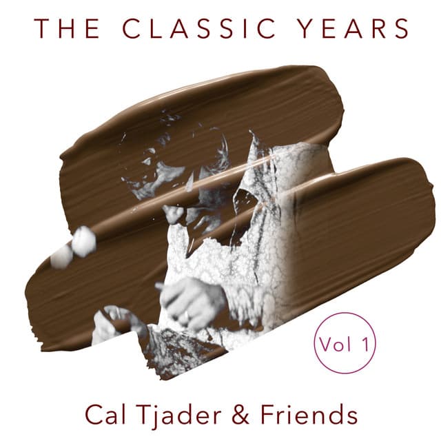 The Classic Years, Vol. 1 - Cal Tjader