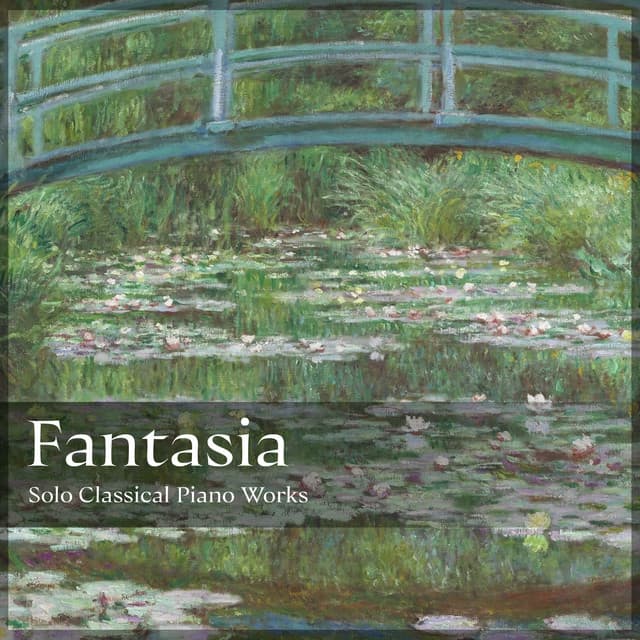 "Fantasia": Solo Classical Piano Works - Ludwig van Beethoven