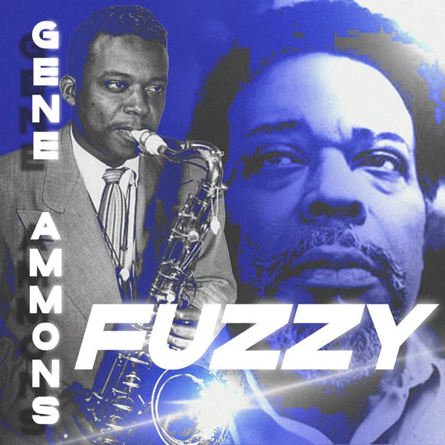 Fuzzy - Gene Ammons
