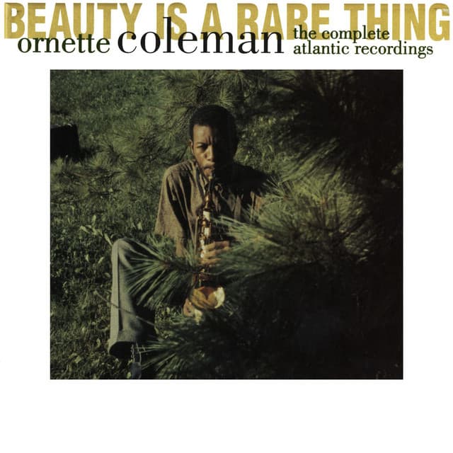 Beauty Is A Rare Thing- The Complete Atlantic Recordings - Ornette Coleman