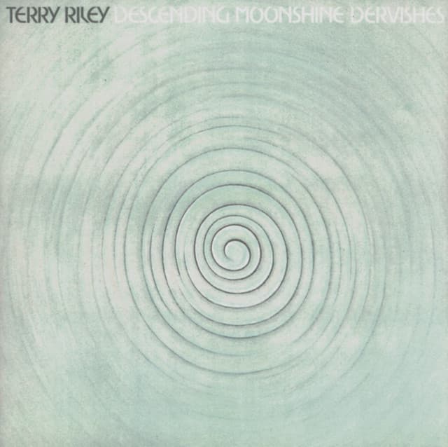 Riley: Descending Moonshine Dervishes / Songs for the 10 Voices of the 2 Prophets - Terry Riley