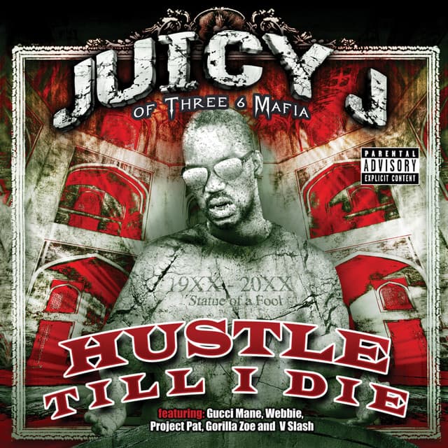 Hustle Till I Die - Juicy J