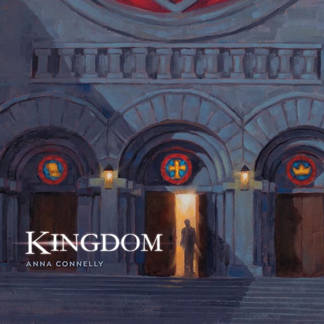 Kingdom - Anna Connelly