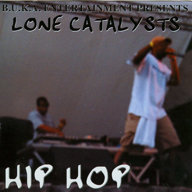 Hip Hop - Lone Catalysts