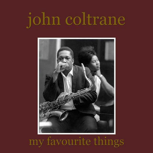 My Favourite Things - John Coltrane
