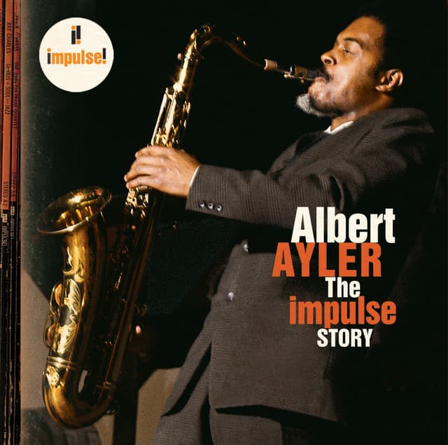 The Impulse Story - Albert Ayler