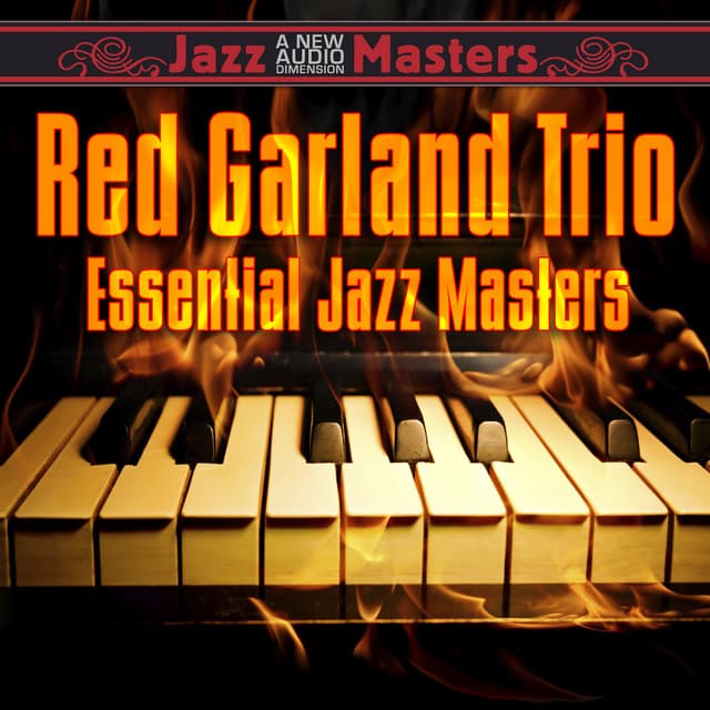 Essentail Jazz Masters - Red Garland Trio