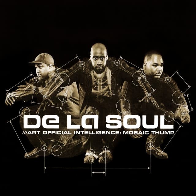 Art Official Intelligence: Mosaic Thump - De La Soul