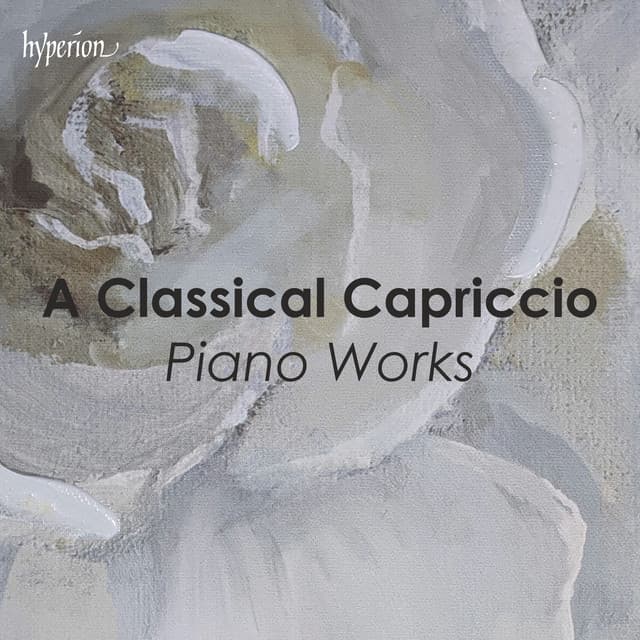 "A Classical Capriccio" - Piano Works - Wolfgang Amadeus Mozart