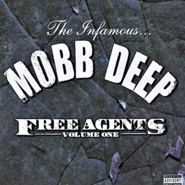 Free Agents - Mobb Deep