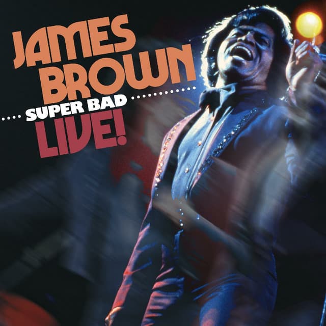 Super Bad Live! - James Brown