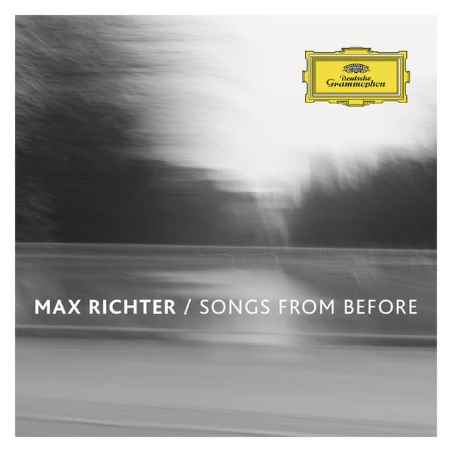 Songs From Before - Max Richter