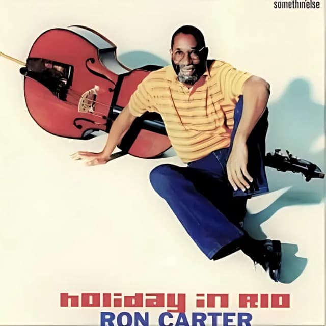 Holiday in Rio - Ron Carter
