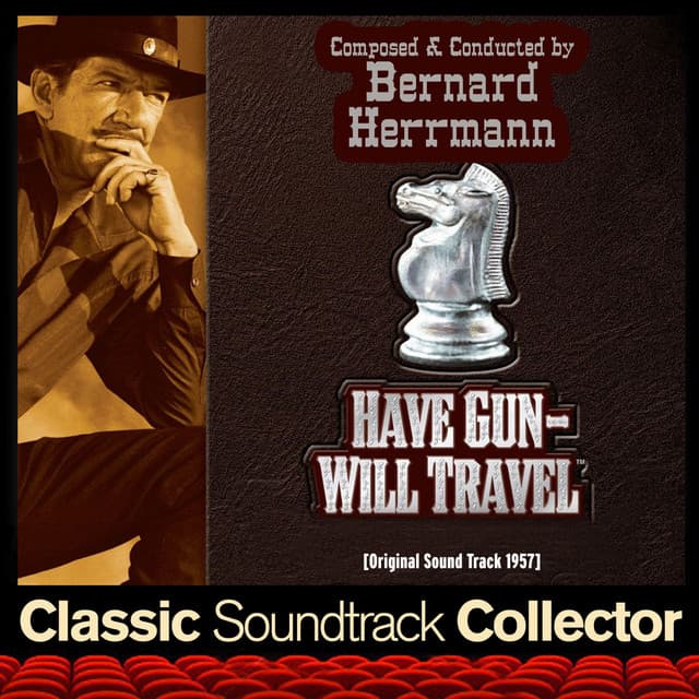 Have Gun Will Travel - Bernard Herrmann