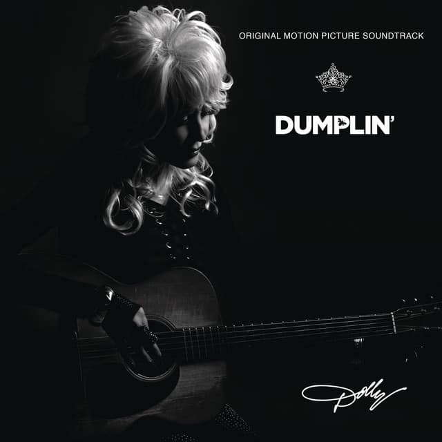 Dumplin' Original Motion Picture Soundtrack - Dolly Parton
