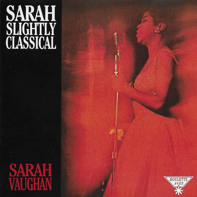 Sarah Slightly Classical - Sarah Vaughan