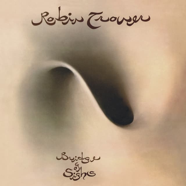 Bridge of Sighs - Robin Trower
