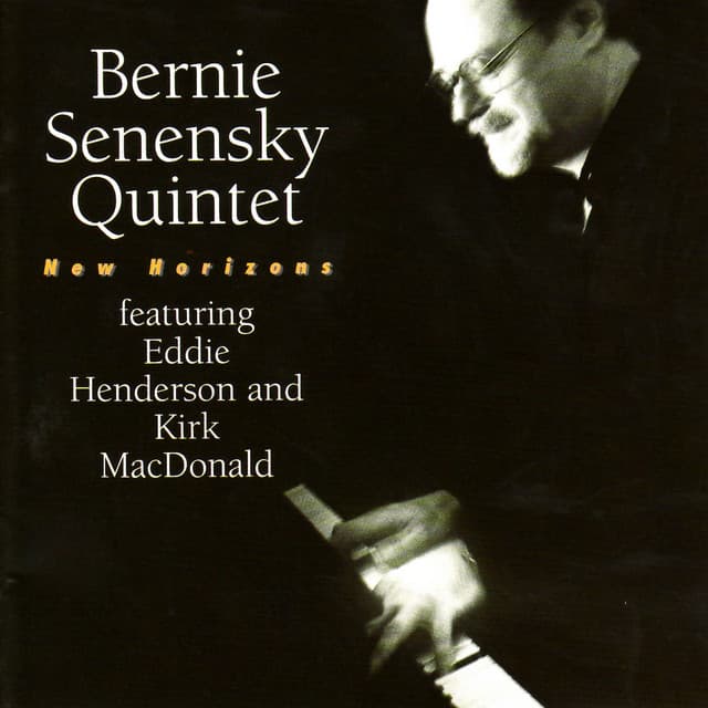 New Horizons - Bernie Senensky Quintet