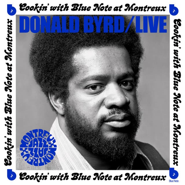 Live: Cookin' with Blue Note at Montreux - Donald Byrd