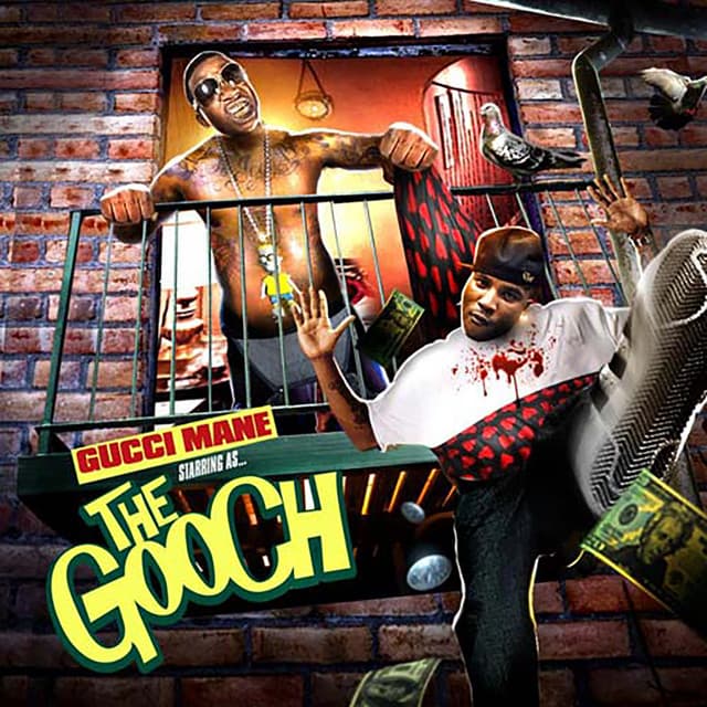 The Gooch - Gucci Mane