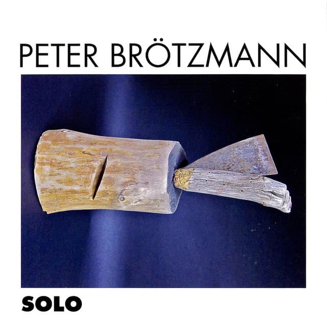 Solo - Peter Brötzmann