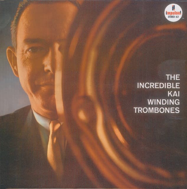 The Incredible Kai Winding Trombones - Kai Winding